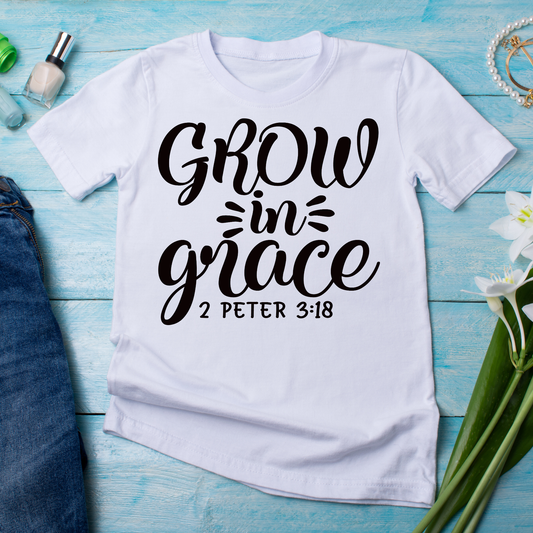 Grow in grace 2 peter 3 18 - Women's awesome christian t-shirt - Premium t-shirt from Lees Krazy Teez - Just $19.95! Shop now at Lees Krazy Teez