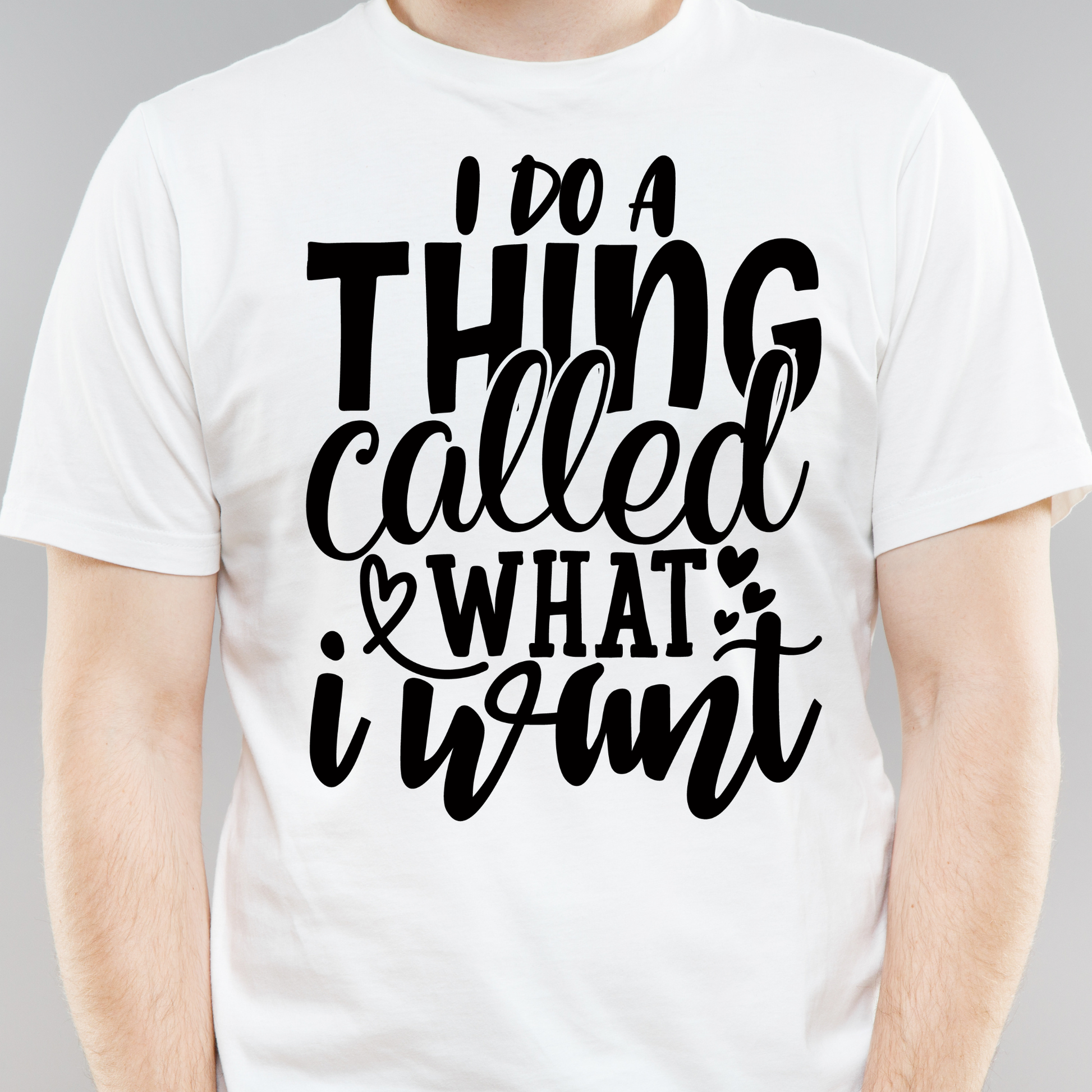 I do a thing called what I want funny quote sayings - Men's funny t-shirt - Premium t-shirt from Lees Krazy Teez - Just $19.95! Shop now at Lees Krazy Teez